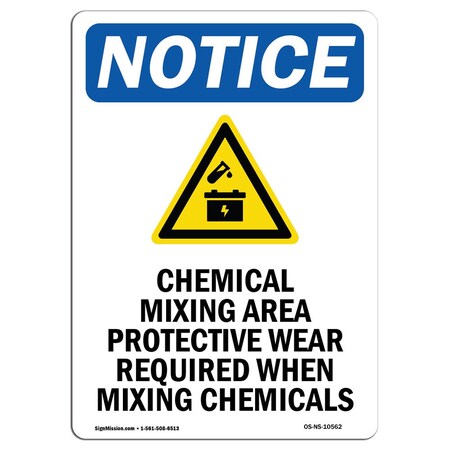 Signmission Safety Sign, OSHA Notice, 18" Height, Rigid Plastic, Chemical Mixing Area Sign With Symbol, Portrait OS-NS-P-1218-V-10562